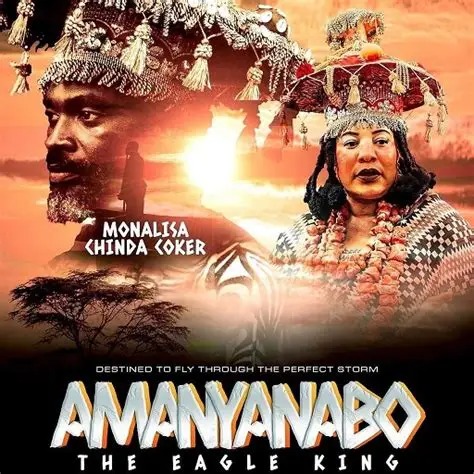 NOLLYWOOD BLOCKBUSTER “AMANYANABO: THE EAGLE KING” SET FOR CINEMA RELEASE SEPT&nbsp;12